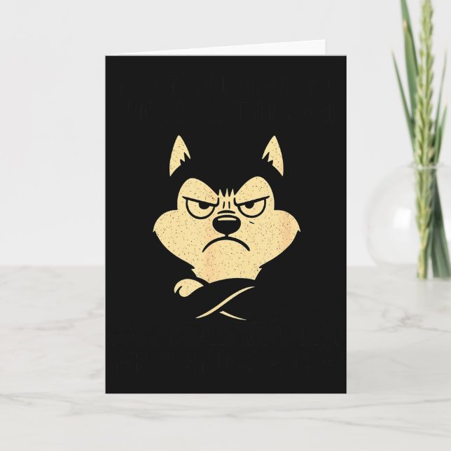 Tarjeta Husky Dog Ain’t Alogizing For I Do When I’m Mad  (Anverso)