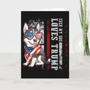 Tarjeta Husky siberiano incluso mi perro ama a Trump diver