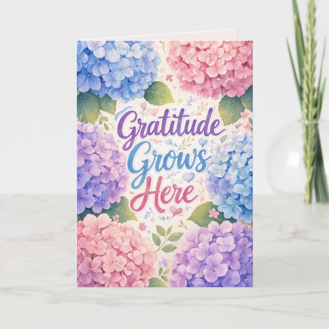 Tarjeta Hydrangea : La gratitud crece aquí (Anverso)