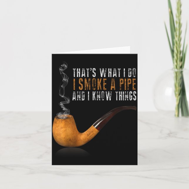 Tarjeta I A That's What Smoke Pipe Know (Anverso)