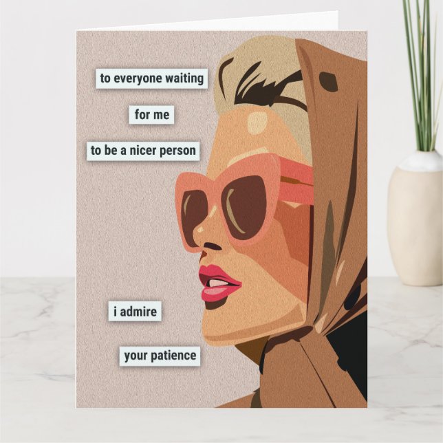 Tarjeta I admire your patience (Anverso)