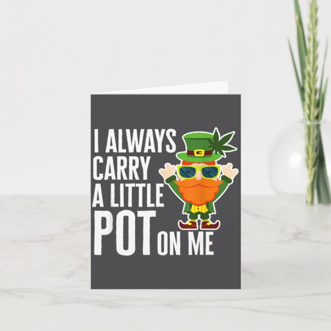 Tarjeta I Always Carry T On Me Funny Lucky St Patricks Day (Anverso)