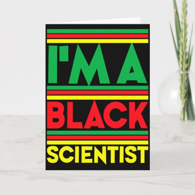 Tarjeta I Am A Black Scientist Black History T Shirt  (Anverso)
