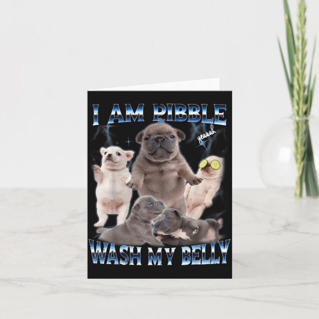 Tarjeta I Am Bble Wash My Belly Funny Dog Clean My Belly M (Anverso)