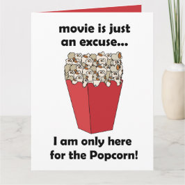 Tarjeta I am Only Here For The Popcorn Funny Quote
