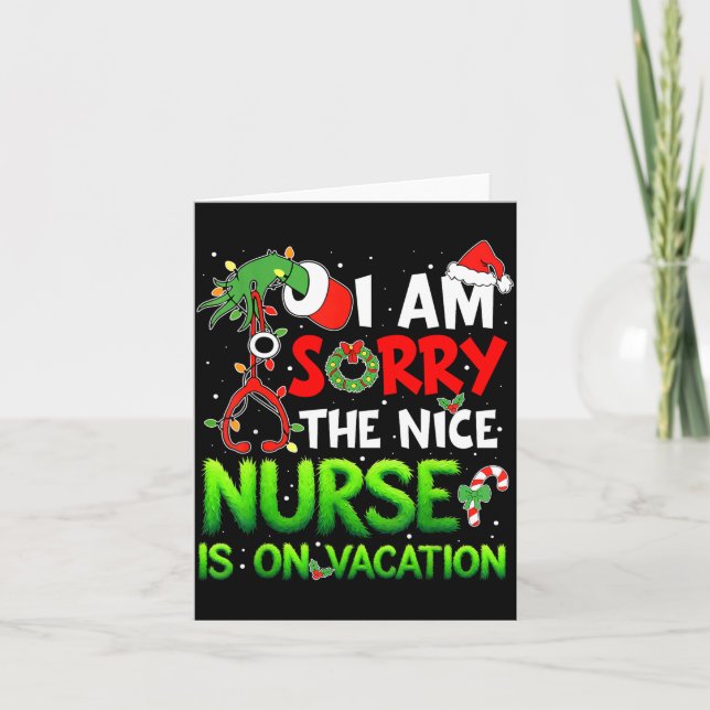 Tarjeta I Am Sorry The Nice Nurse Is On Vacation Funny Chr (Anverso)