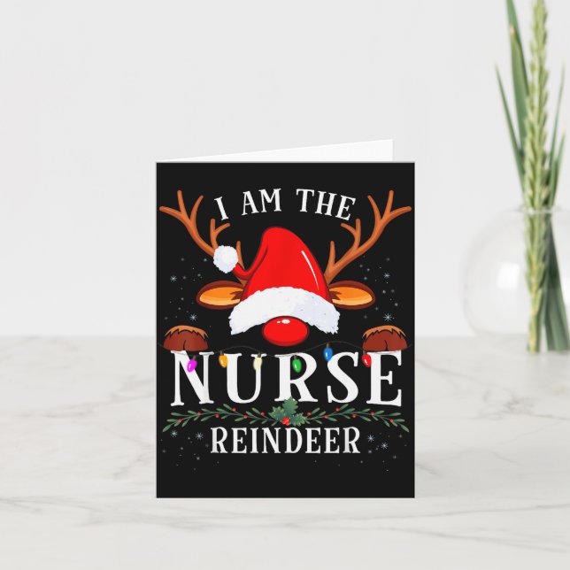 Tarjeta I Am The Nurse Reindeer Christmas Family  (Anverso)