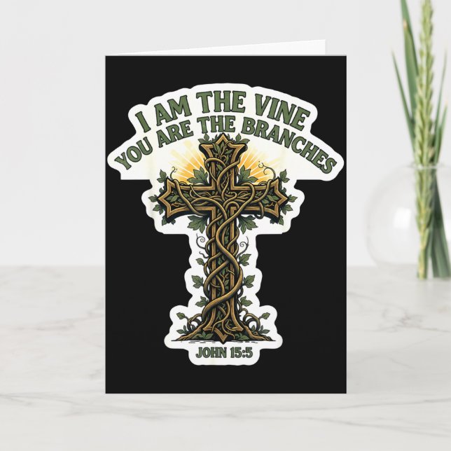 Tarjeta I Am The Vine You Are The Branches Christian Bible (Anverso)