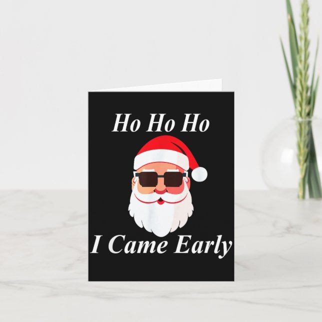 Tarjeta I Came Early Ho Christmas Funny Naughty Dirty Raun (Anverso)