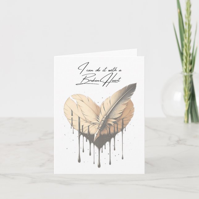 Tarjeta I Can Do It With A Broken Heart Insrational New Ye (Anverso)