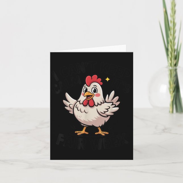 Tarjeta I Can’t Keep Calm It’s Fair Week Funny Chicken Liv (Anverso)