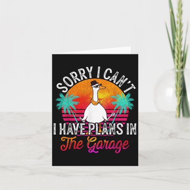 Tarjeta I Cant I Have Plans In The Garage Fathers Day Car  (Anverso)
