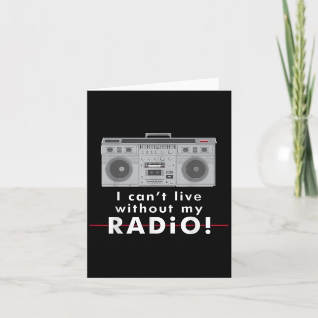 Tarjeta I Can't Live Without My Radio  (Anverso)