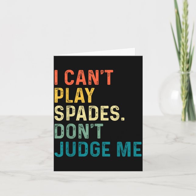 Tarjeta I Can't Play Spades. Don't Judge Me Apparel  (Anverso)