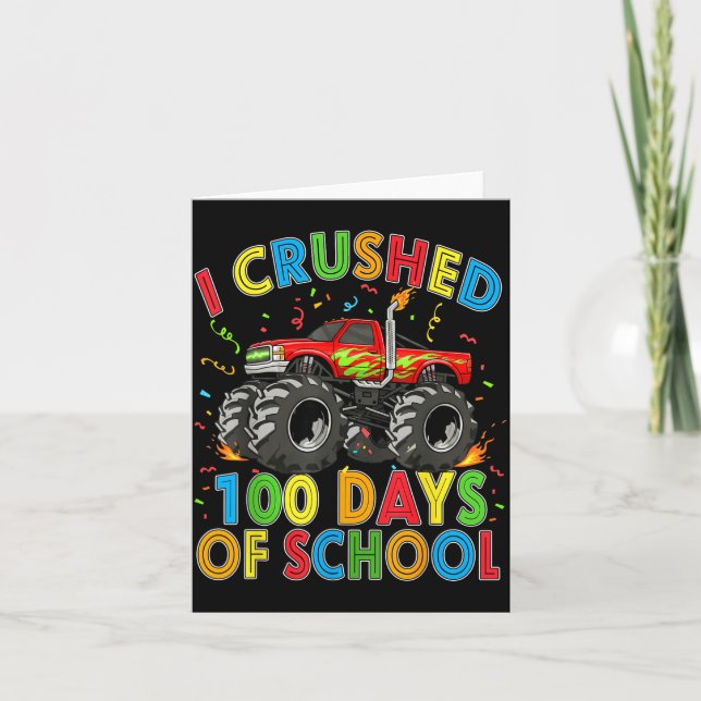 Tarjeta I Crushed 100 Days Of School Monster Truck 100 Day (Anverso)