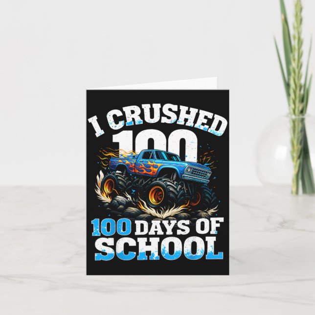 Tarjeta I Crushed 100 Days Of School Monster Truck 100th D (Anverso)