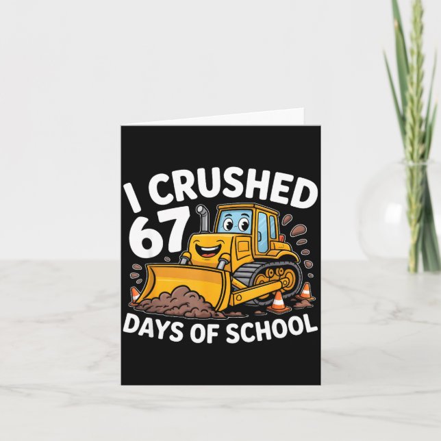 Tarjeta I Crushed 67 Days Of School 67th Day Of School Boy (Anverso)