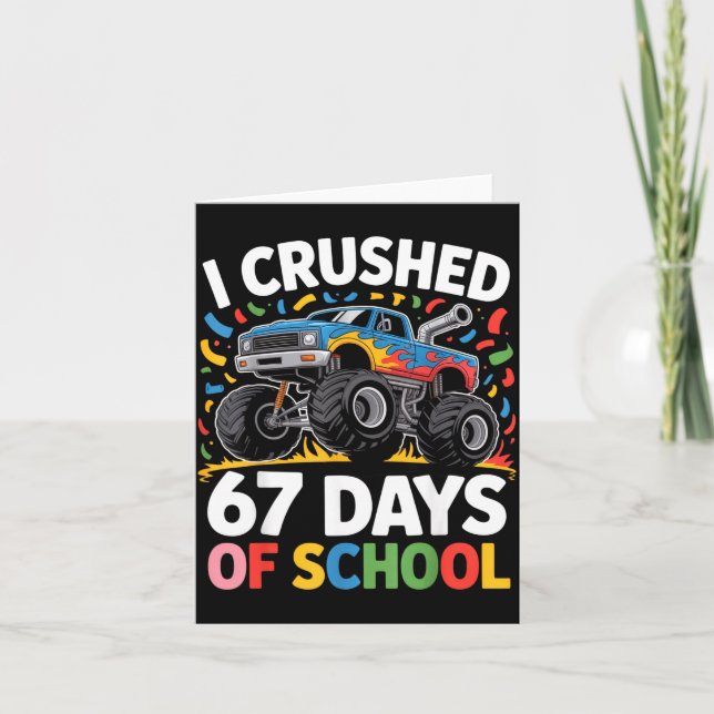 Tarjeta I Crushed 67 Days Of School For Kids Monster Truck (Anverso)