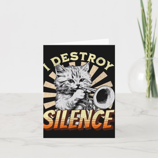 Tarjeta I Destroy Silence - Gato Doméstico Trompetista Jaz (Anverso)