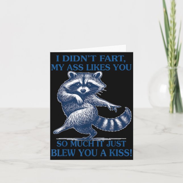 Tarjeta I Didn't Fart My Likes You So Much It Just Blew Yo (Anverso)