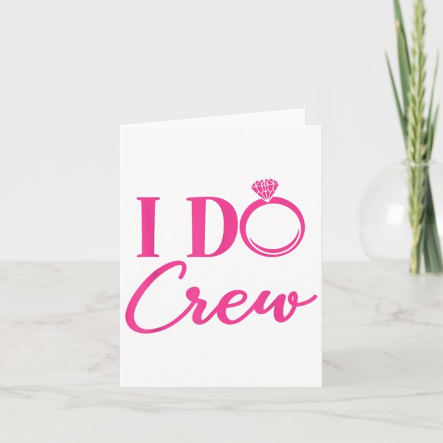 Tarjeta I Do Crew, Bachelorette Party, Matching, Group, Br (Anverso)