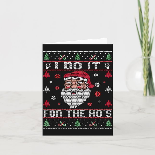 Tarjeta I Do It For The Ho's, Rude Offensive Christmas San (Anverso)