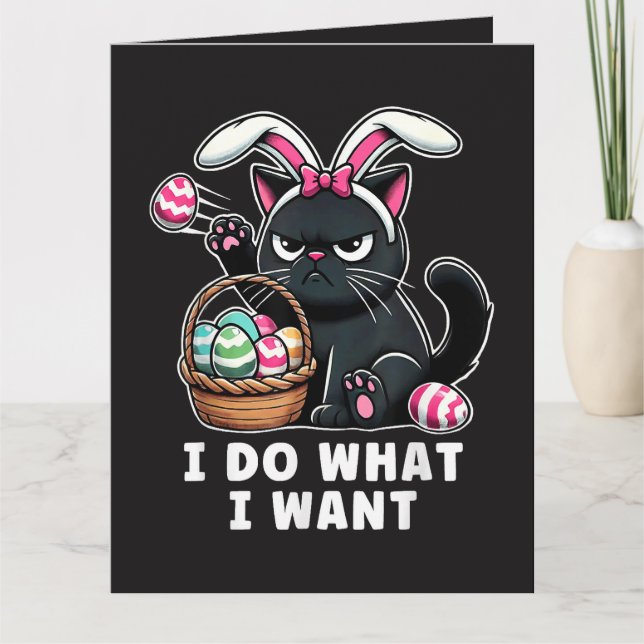 Tarjeta i do what i want Easter Cat (Anverso)