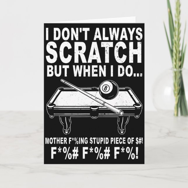 Tarjeta I Don't Always Scratch But When I Do Srts Game Bil (Anverso)