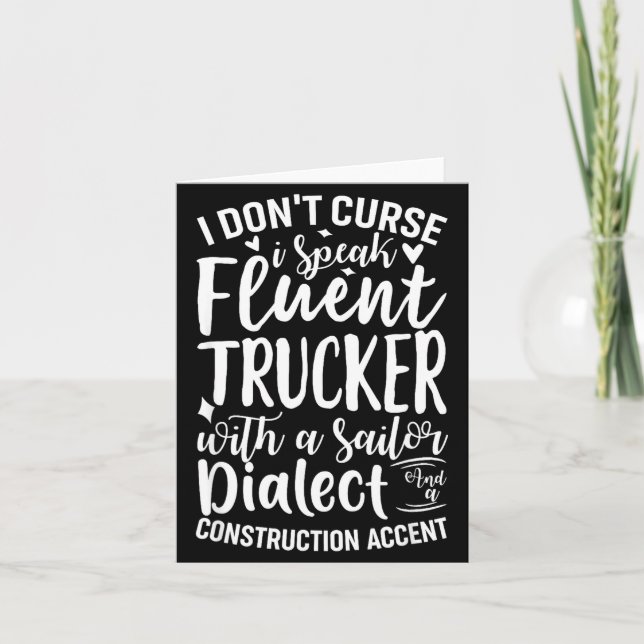 Tarjeta I Don't Curse I Speak Fluent Trucker With A Sailor (Anverso)
