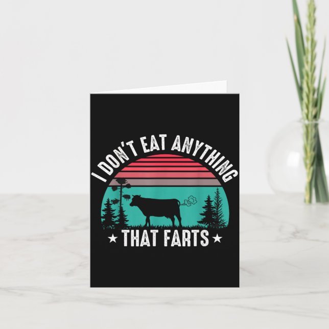 Tarjeta I Don't Eat Anything That Farts  (Anverso)