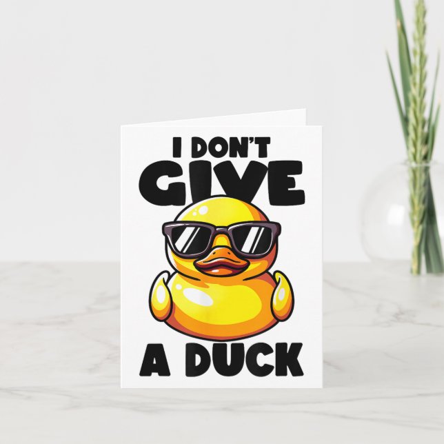Tarjeta I Don't Give A Duck Lover Funny Duck Owner Rude I  (Anverso)