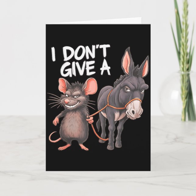 Tarjeta I Dont Give A Rats Mouse Donkey Funny Sarcastic An (Anverso)