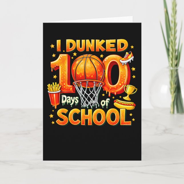 Tarjeta I DUNKED 100 Days of SCHOOL (Anverso)