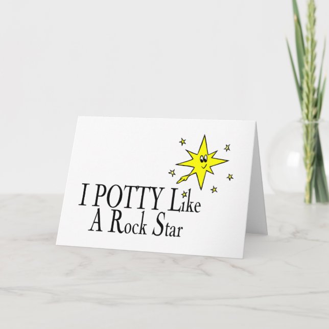 Tarjeta I el POTTY tiene gusto de una estrella del rock (Anverso)