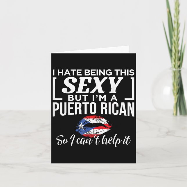 Tarjeta I Hate Being This Y But I'm Puerto Rican Can't Hel (Anverso)