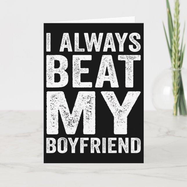 Tarjeta I Have My Boyfriend Always Funny Relationship Vale (Anverso)