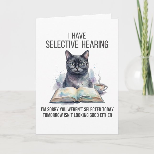 Tarjeta I Have Selective Hearing Funny Sarcastic Dad Joke (Anverso)