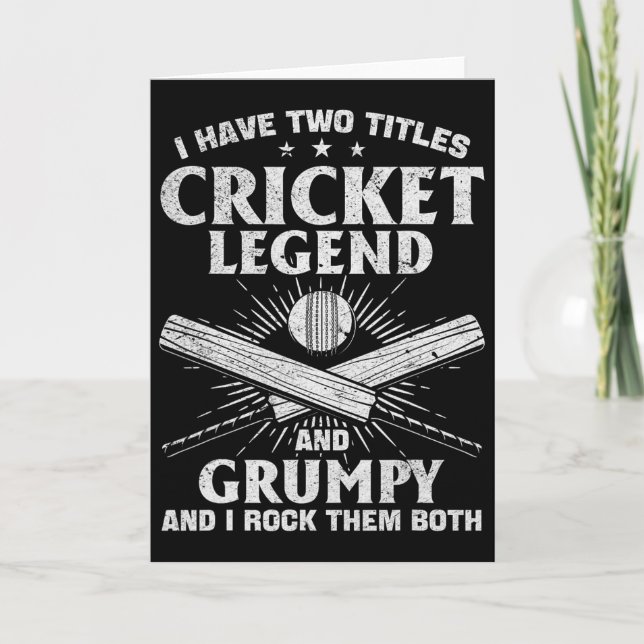 Tarjeta I Have Two Titles Cricket Legend And Grumpy - Cric (Anverso)