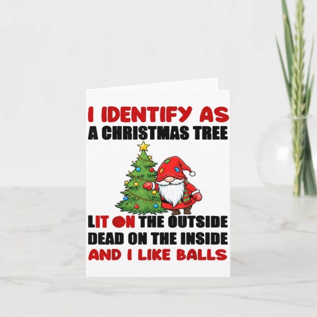 Tarjeta I Identify As A Christmas Tree Lit On The Outside  (Anverso)