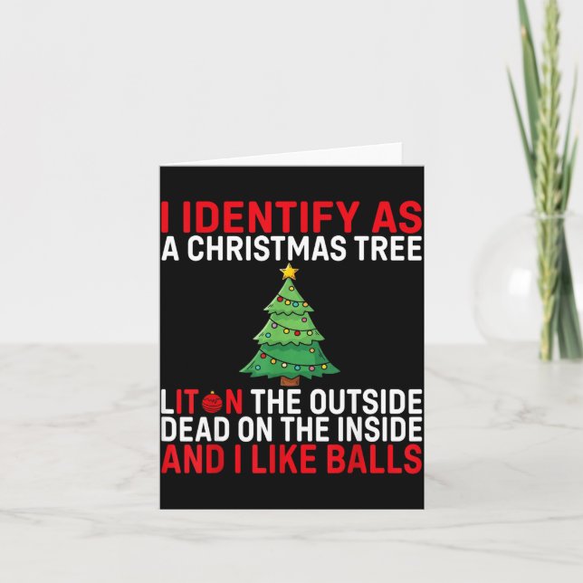 Tarjeta I Identify As A Christmas Tree Lit On The Outside  (Anverso)