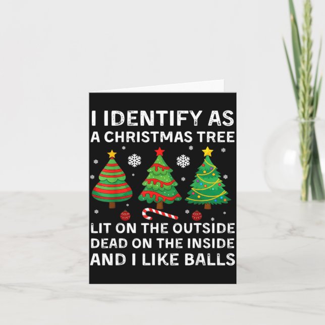Tarjeta I Identify As A Christmas Tree Lit On The Outside  (Anverso)