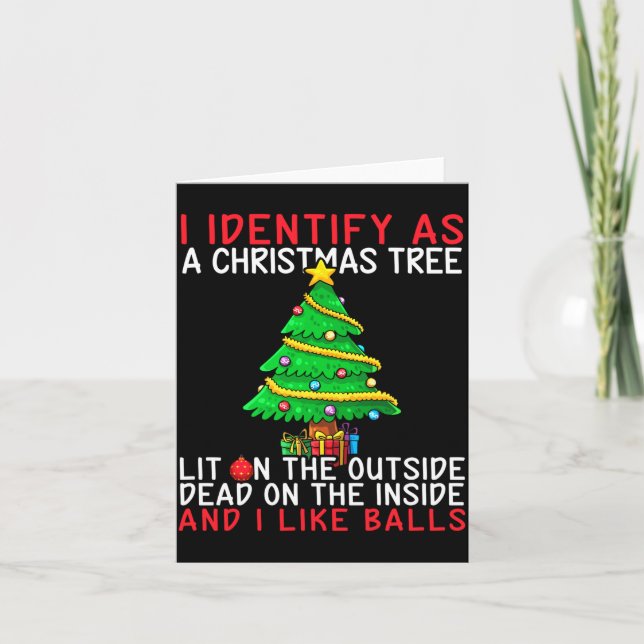 Tarjeta I Identify As A Christmas Tree Lit On The Outside  (Anverso)
