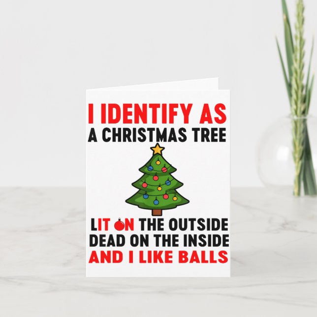Tarjeta I Identify As A Christmas Tree Lit On The Outside  (Anverso)