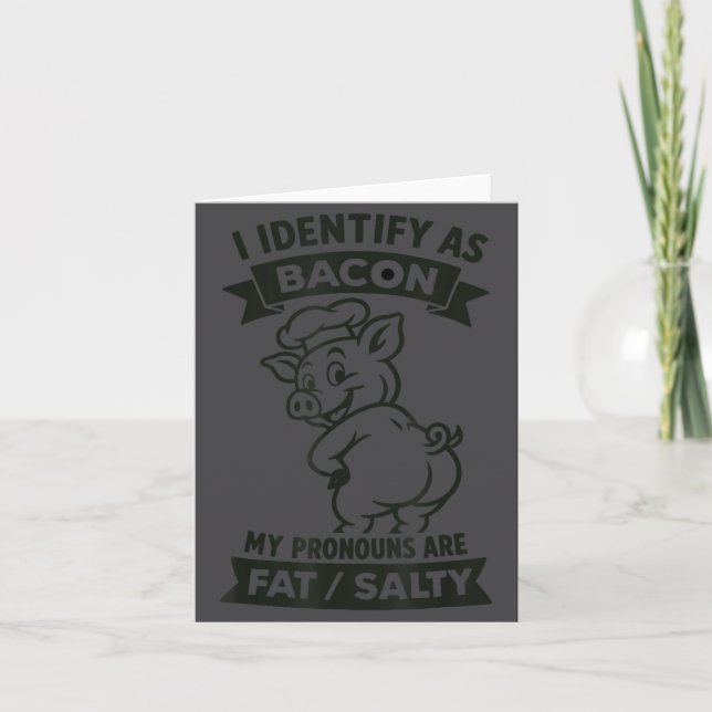 Tarjeta I Identify As Bacon G, Funny Bbq Lover, Foodie Dad (Anverso)