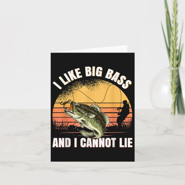 Tarjeta I Like Big B And I Cannot Lie Fishing  (Anverso)