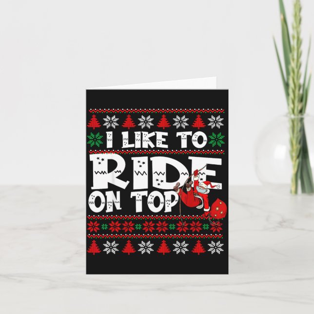 Tarjeta I Like To Ride On Top Funny Naughty Xmas Couple Ma (Anverso)