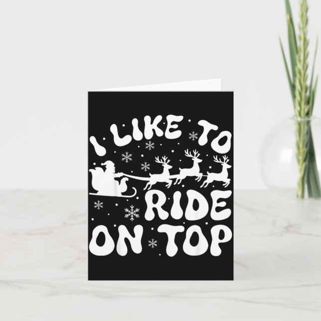 Tarjeta I Like To Ride On Top Slide Inside Christmas Coupl (Anverso)