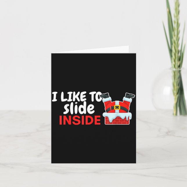 Tarjeta I Like To Slide Inside Santa Humor Christmas Funny (Anverso)