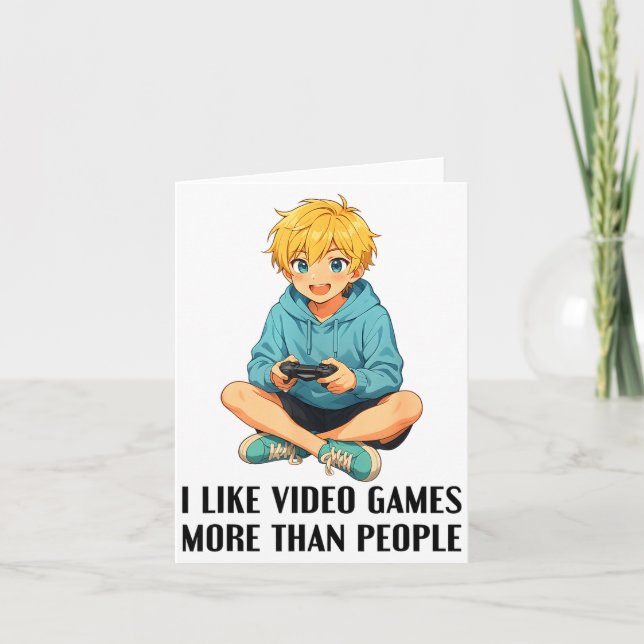 Tarjeta I Like Video Games More Than People Funny Gamer An (Anverso)