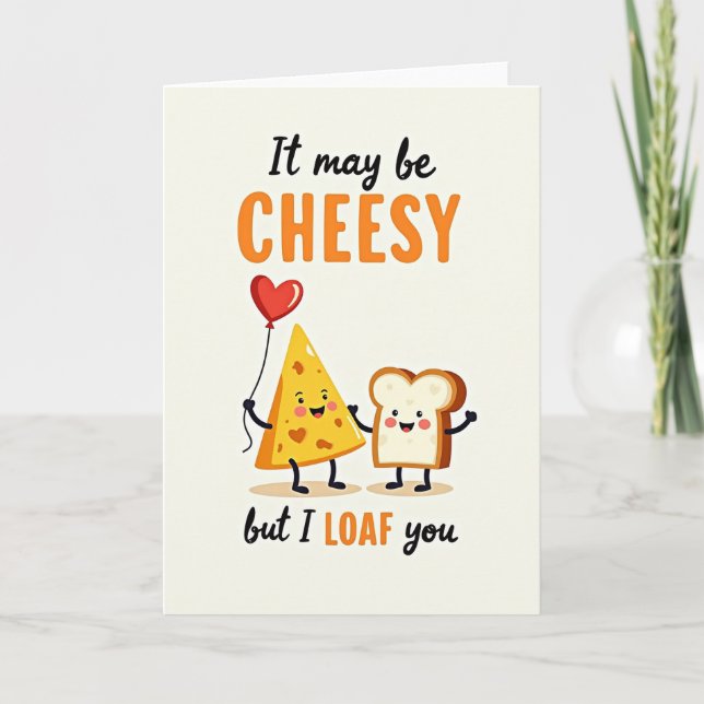 Tarjeta I Loaf You Cheesy Pun Card (Anverso)